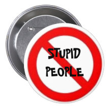 Kein dummer Leute-Knopf Anstecknadelbutton
