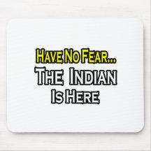 Kein Furcht-… Inder ist hier Mousepad