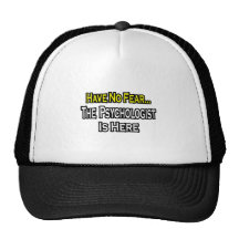 Kein Furcht-… Psychologe ist hier Truckerkappe