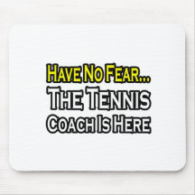 Kein Furcht-… Tennis-Trainer Mauspad
