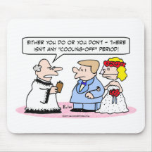 Kein kühlender-weg Zeitraum für wedding Mousepads