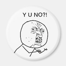 KEIN Y U (Vorlage) - Magnet Kühlschrankmagnet