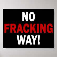 Keine Fracking Weise! - Plakat, schwarz