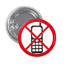 Keine Mobiltelefone! Button