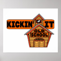Kickin es alte Schule Posterdrucke