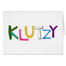 Klutzy unbeholfene unkoordinierte Oafspaß-Wortkuns Karten