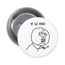 Knopf NO- Pinback y-U Anstecknadel