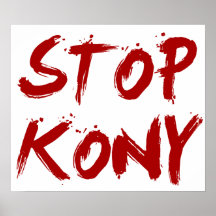 Kony 2012 Halt roter blutiger Joseph Kony Posterdruck