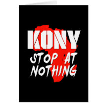 Kony Halt an nichts Karten