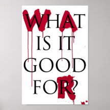 Krieg: Für was ist es gut? Plakate