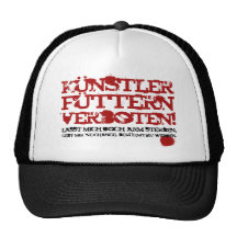 Künstler füttern verboten! trucker caps