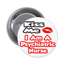 Küssen Sie mich,…, das ich eine psychiatrische Kra Anstecknadelbutton