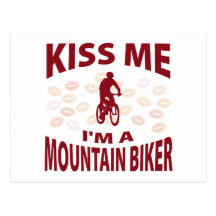 Küssen Sie mich, den ich ein Mountainbiker bin Postkarte