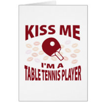 Küssen Sie mich, den ich ein Tischtennis-Spieler b Grußkarten