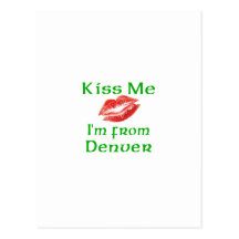 Küssen Sie mich, den ich von Denver bin Postkarte