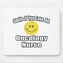 Lächeln wenn Sie Liebe eine Onkologie-Krankenschwe Mousepads