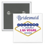 Las Vegas-Brautjungfern-Knopf Buttons