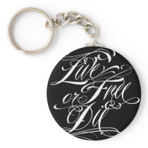 Lebhaftfreie oder sterben Keychain schlüsselanhänger