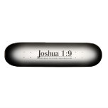 Lesen Sie das Bibel-Joshua-1:9 Personalisiertes Skateboard