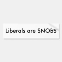 Liberale sind SNOBS Auto Sticker