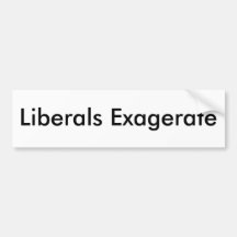 Liberale übertreiben autoaufkleber