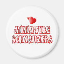 Liebe für MiniaturSchnauzers Kühlschrankmagnete