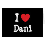 Liebe I Dani Herz T-Shirt Karten