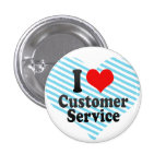 Liebe I Kundendienst Anstecknadelbuttons