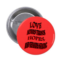 Liebe-immer Knopf Anstecknadelbuttons