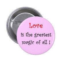 Liebe ist die bestste Magie von allen! - Knopf Buttons