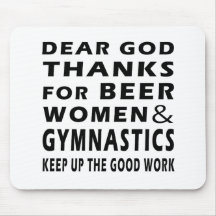 Lieber Gott-Dank für Bier-Frauen und Gymnastik Mousepads