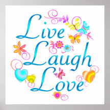Live, Lachen, Liebe Posterdrucke