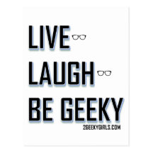 Live, Lachen, seien Sie Geeky (2) Postkarte