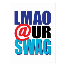LMAO an Ur Swag Postkarten