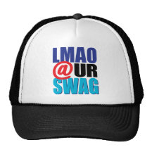 LMAO an Ur Swag Truckermützen
