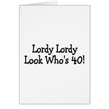 Lordy Lordy Blick Whos 40 Schwarzes Karten
