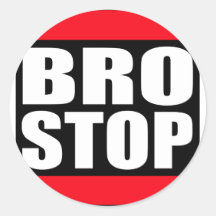 Lustiges BROSTOP AntiBrostep Dubstep Runde Aufkleber