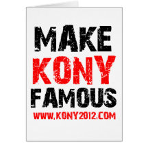 Machen Sie Kony berühmt - Kony 2012 Karten
