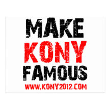 Machen Sie Kony berühmt - Kony 2012 Postkarten