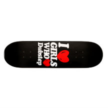 Mädchen der Liebe I die Liebe dubstep Skateboardbrett