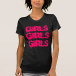 MÄDCHEN-MÄDCHEN-MÄDCHEN TSHIRT