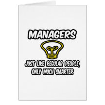 Manager-… regelmäßige Leute, nur intelligenter Grußkarte