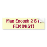 Mann genügende 2 B ein FEMINIST! Autoaufkleber autoaufkleber