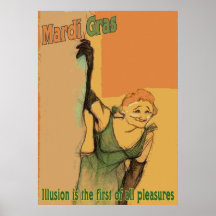 Mardi Gras-Illusion ist die zuerst Vergnügen Posterdrucke