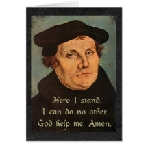 Martin Luther - hier stehe ich Grußkarte