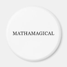 Mathamagical Kühlschrankmagnet