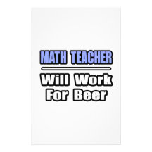 Mathe-Lehrer… arbeitet für Bier Individuelles Büropapier
