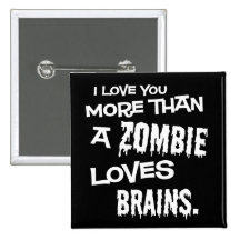 Mehr als ein Zombie-Liebe-Gehirne Button