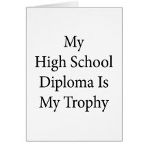 Mein Abitur ist meine Trophäe Grußkarten
