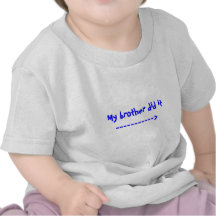 Mein Bruder tat es -----------> Tshirt